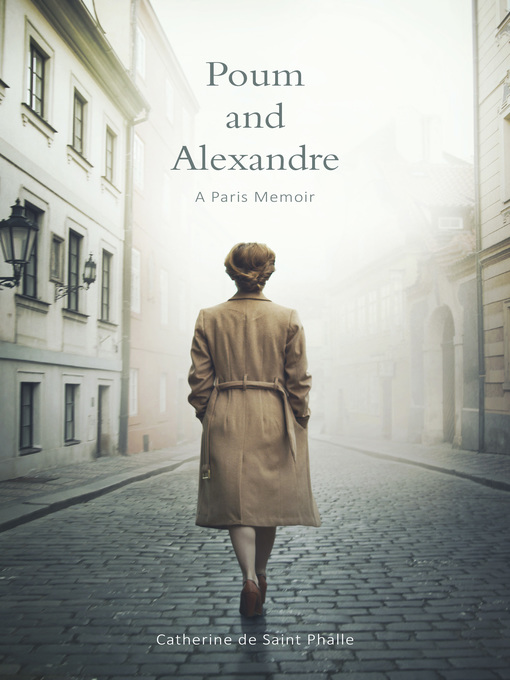 Poum and Alexandre A Paris Memoir